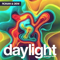 Ronan — Daylight (Uptempo Remix) Ft Dew — обложка